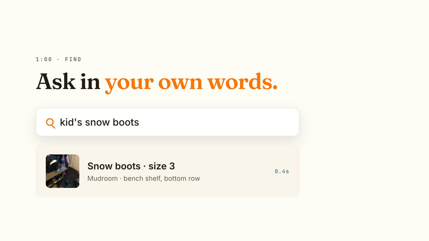 A cream frame showing a search box with the words kid's snow boots typed into it and a result card below naming the exact shelf where the boots are.